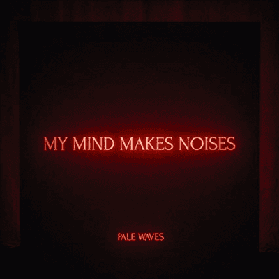 Pale Waves - My Mind Makes Noises (CD)
