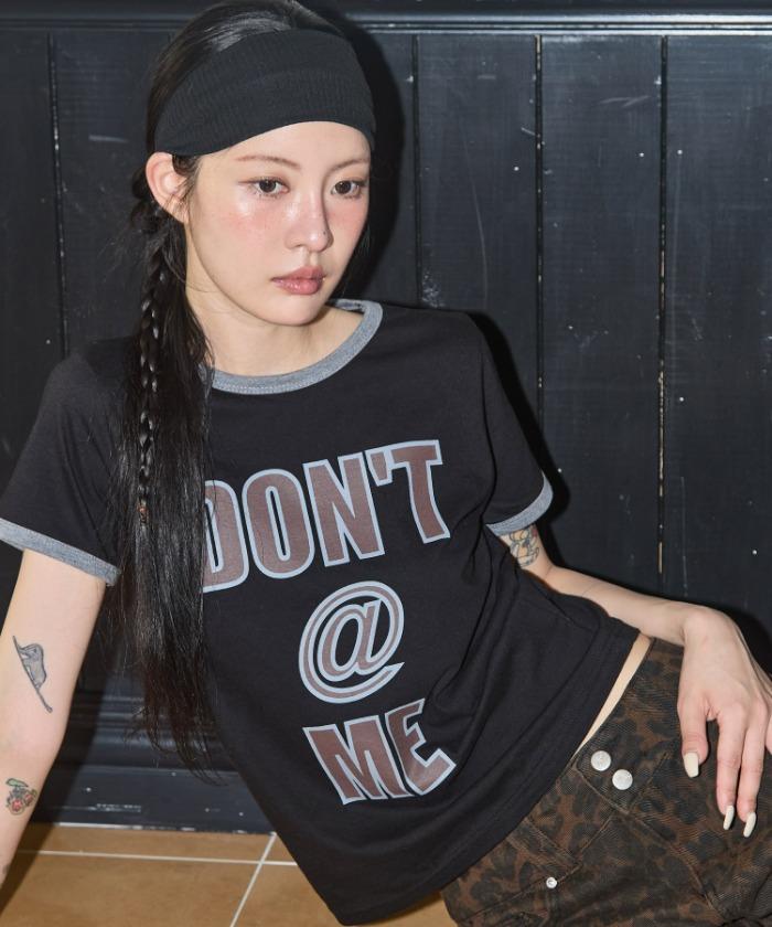 DON'T@ME RINGER TEE (BLACK) F25QB141
