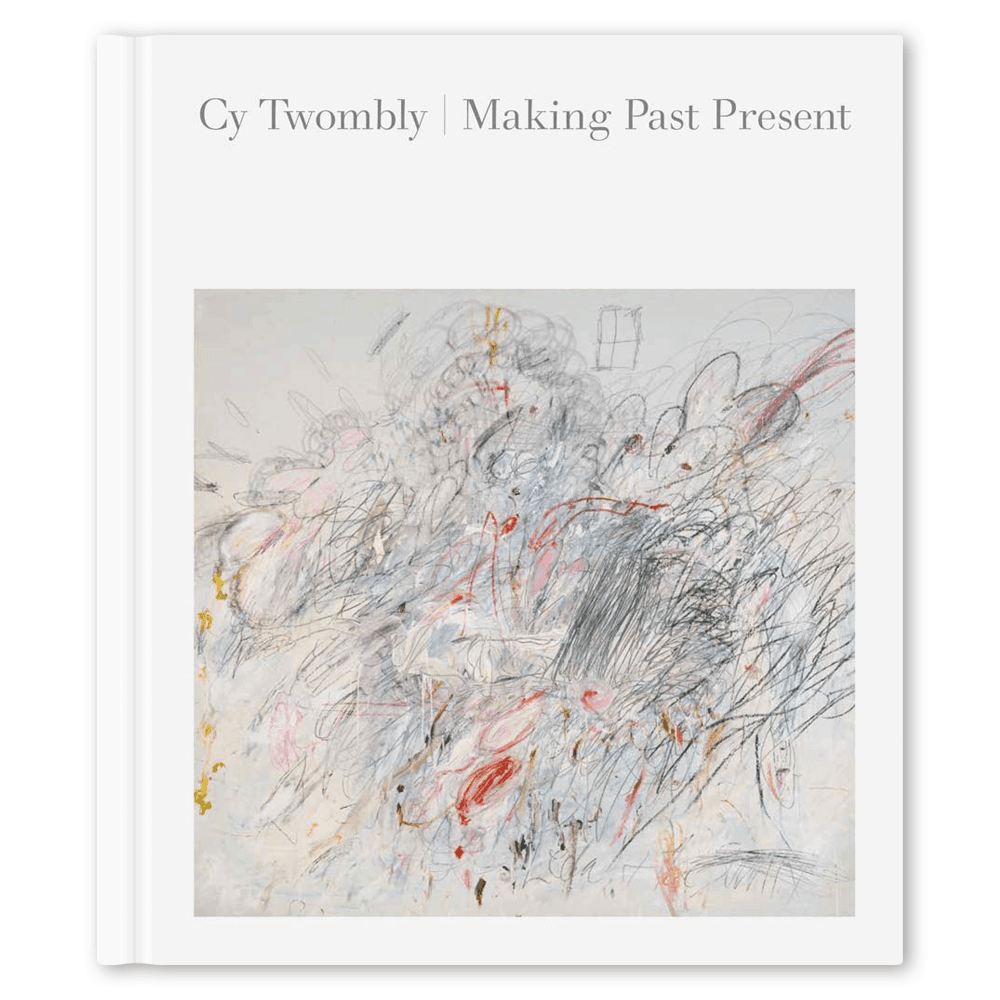 [사이 톰블리 아트북] Cy Twombly : Making Past Present