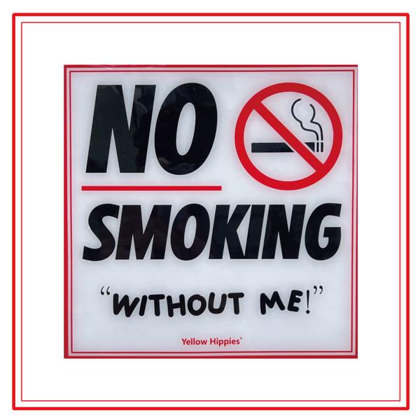 "NO SMOKING" SIGN (?)