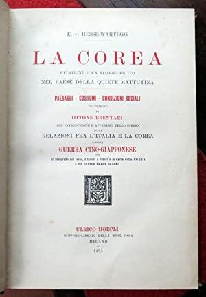 La Corea. Relazione d un viaggio estivo nel paese della quiete ...