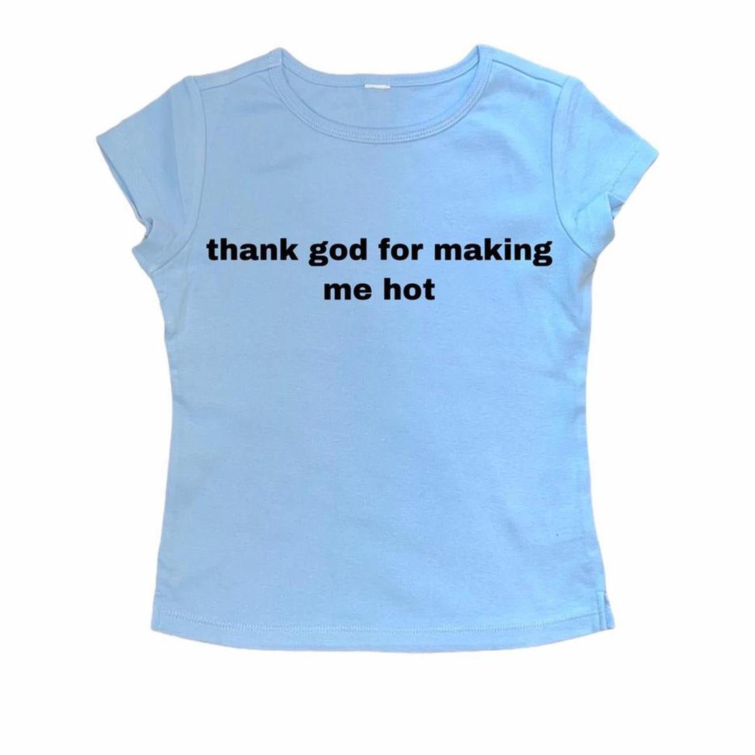 Thank God for Making Me Hot - S