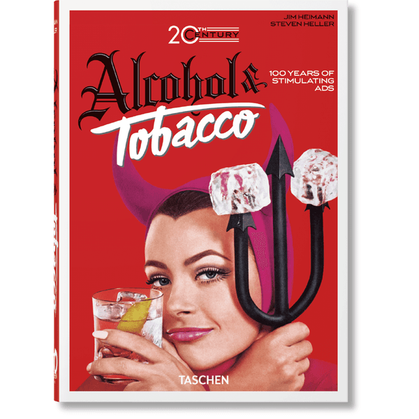 20th Century Alcohol & Tobacco Ads. 40th Ed.