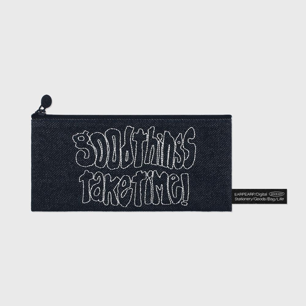GOOD THINGS TAKE TIME-DENIM(필통)