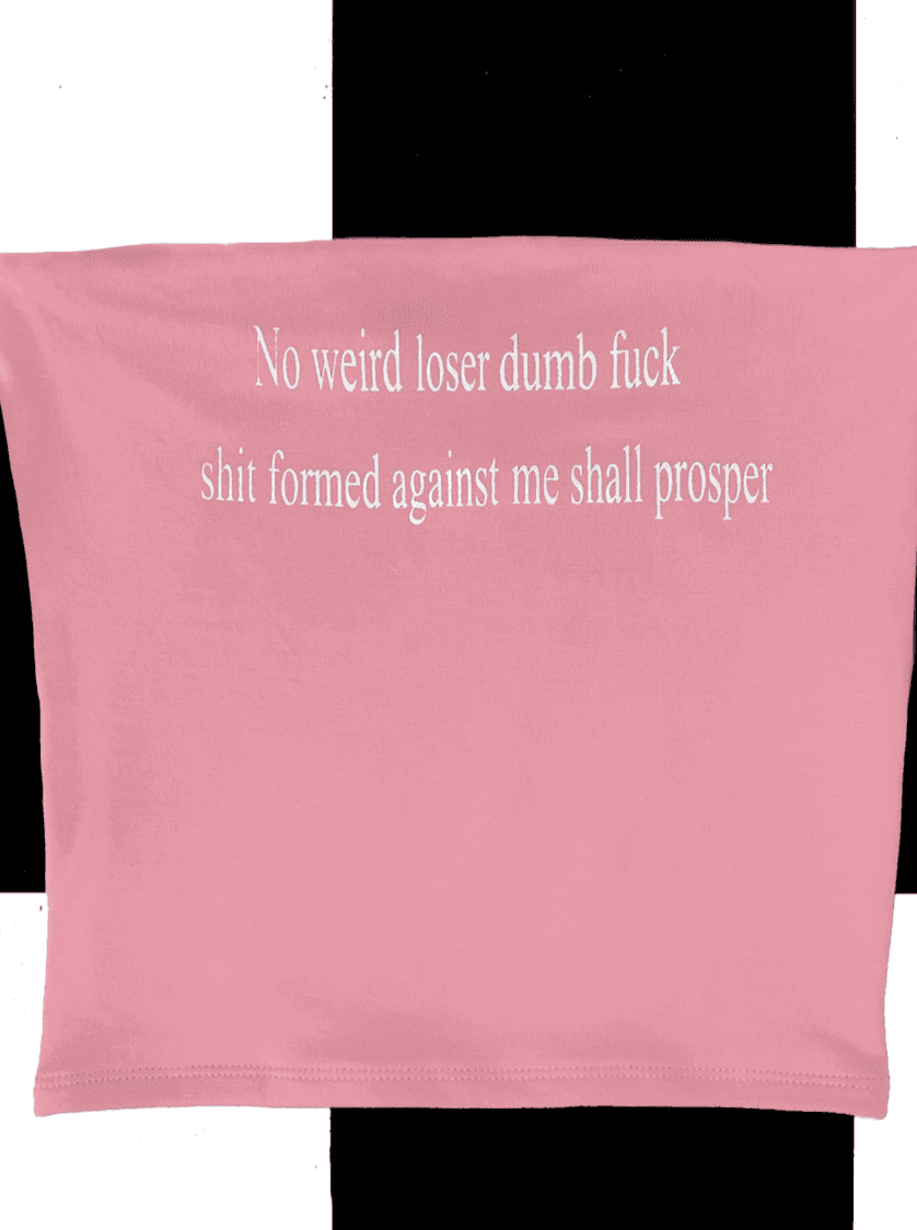 NO WEIRD LOSER IN PINK
