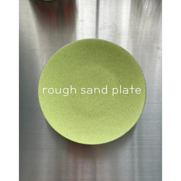 Rough sand plate