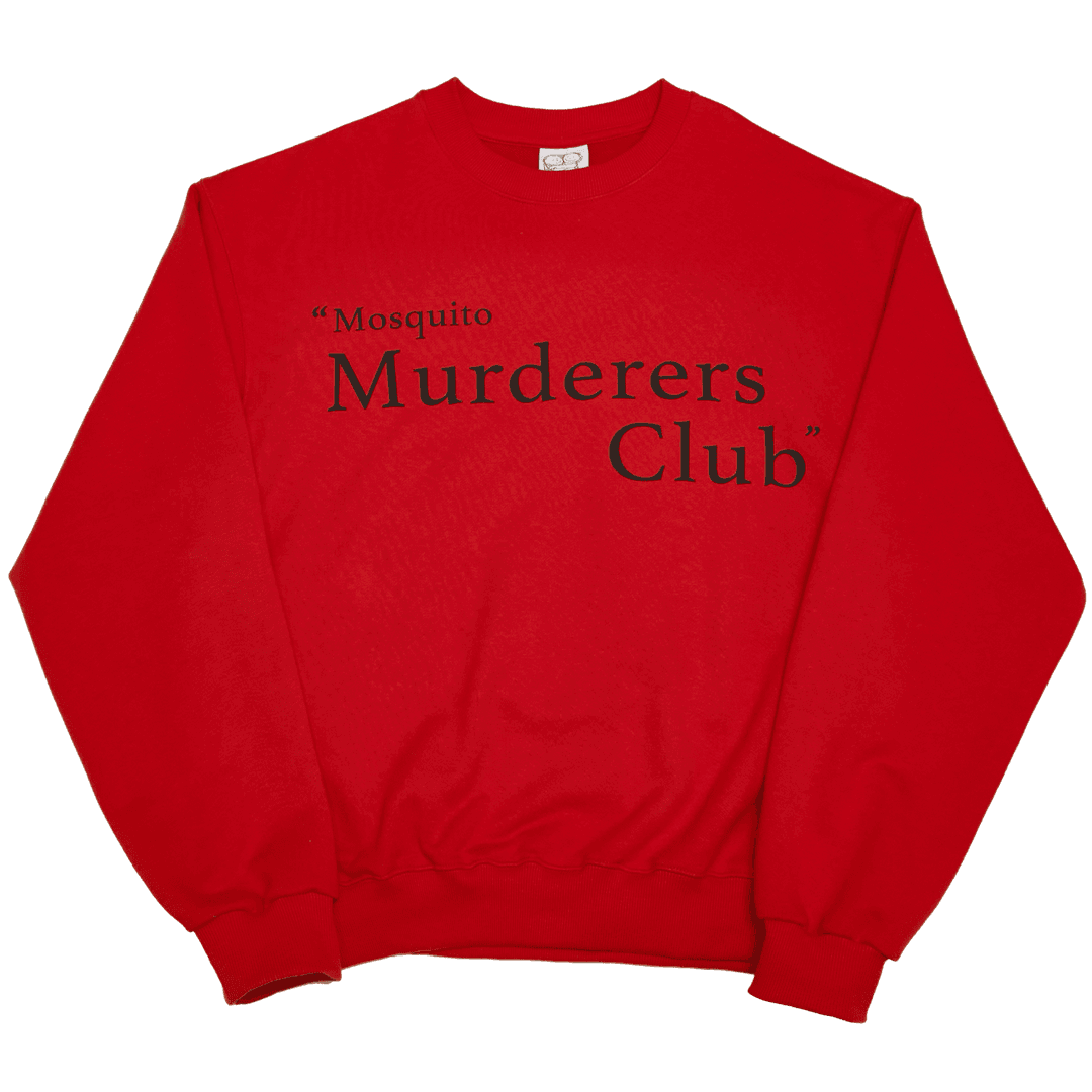 "Mosquito Murderers Club" SWEATSHIRT