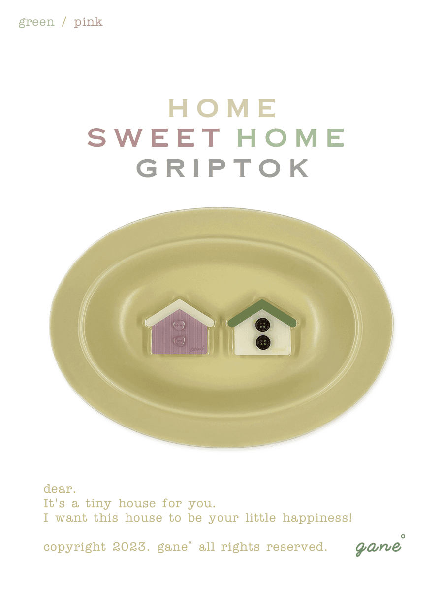 [PRE-ORDER] Home Sweet Home Griptok