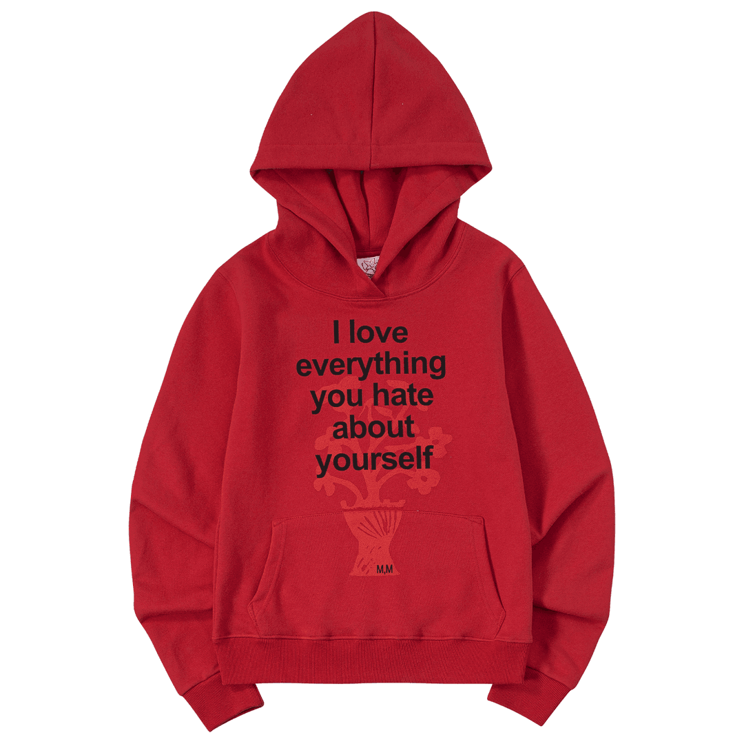 I love everything you hate about yourself MINI HOODIE (Red)