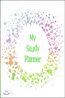 My Study Planner: Perfectly Plan Out Your Study and Revision Schedule for Your Exams Tests, and General School and College Life with a L