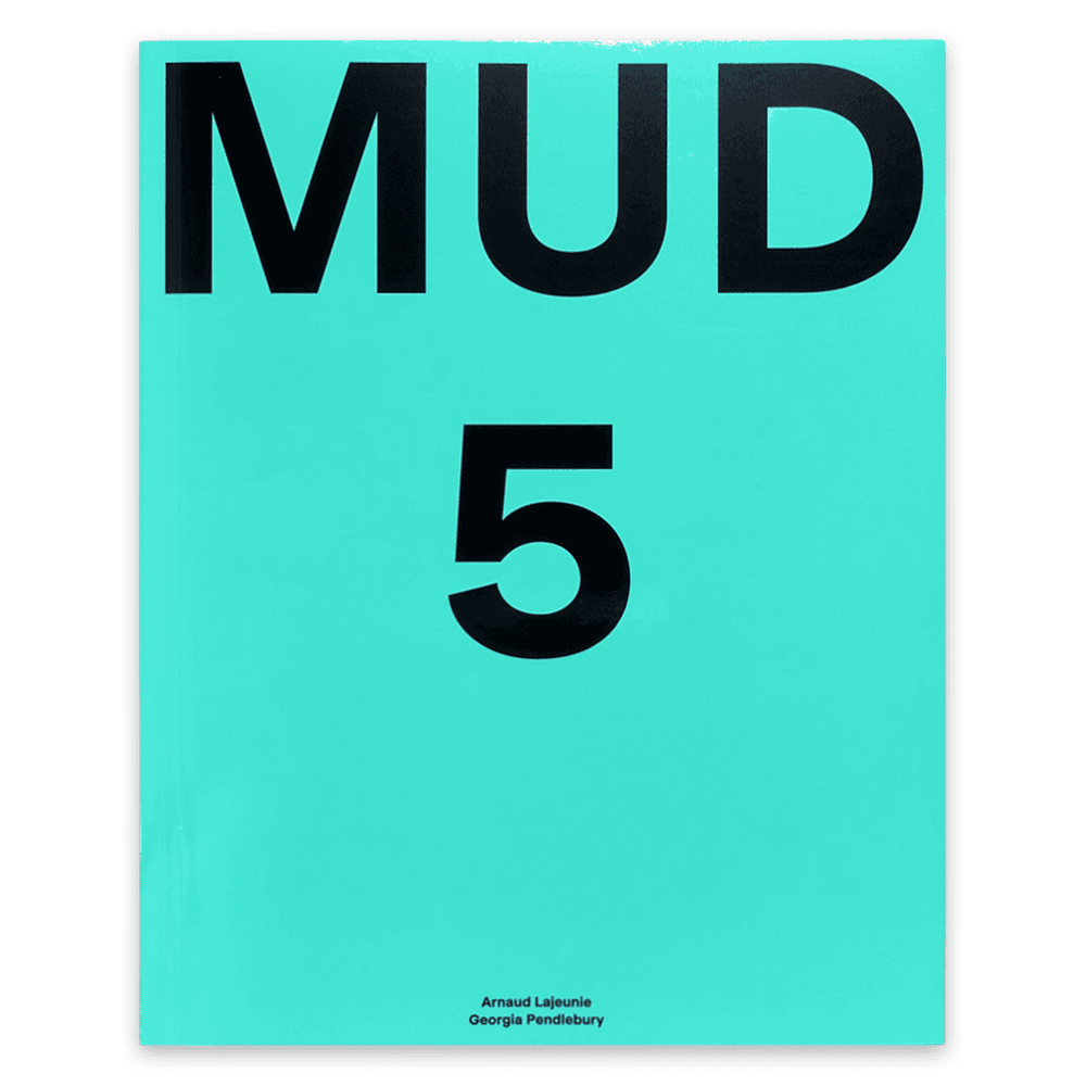 [아르노 라쥬니 & 조지아 펜들버리 아트북] Arnaud Lajeunie & Georgia Pendlebury : MUD 5