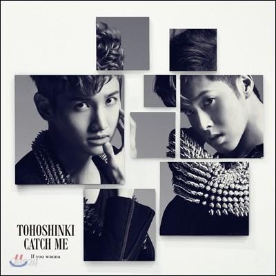 동방신기 (東方神起) - Catch Me -If You Wanna- [통상판]