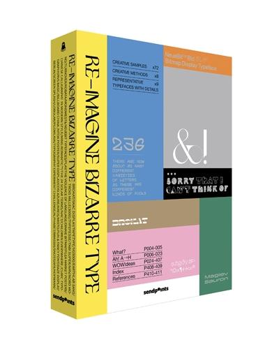 Re-imagine Bizarre Type