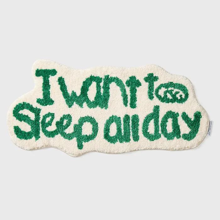 아이 원트 투 슬립 올 데이 미니 러그 발매트