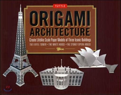 Origami Architecture Kit: Create Lifelike Scale Paper Models of Three Iconic Buildings [Origami Kit with Book, Pre-Cut Card Stock]