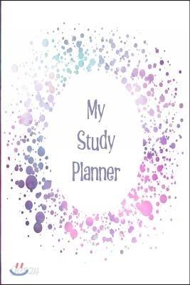 My Study Planner: Perfectly Plan Out Your Study and Revision Schedule for Your Exams Tests, and General School and College Life with a P