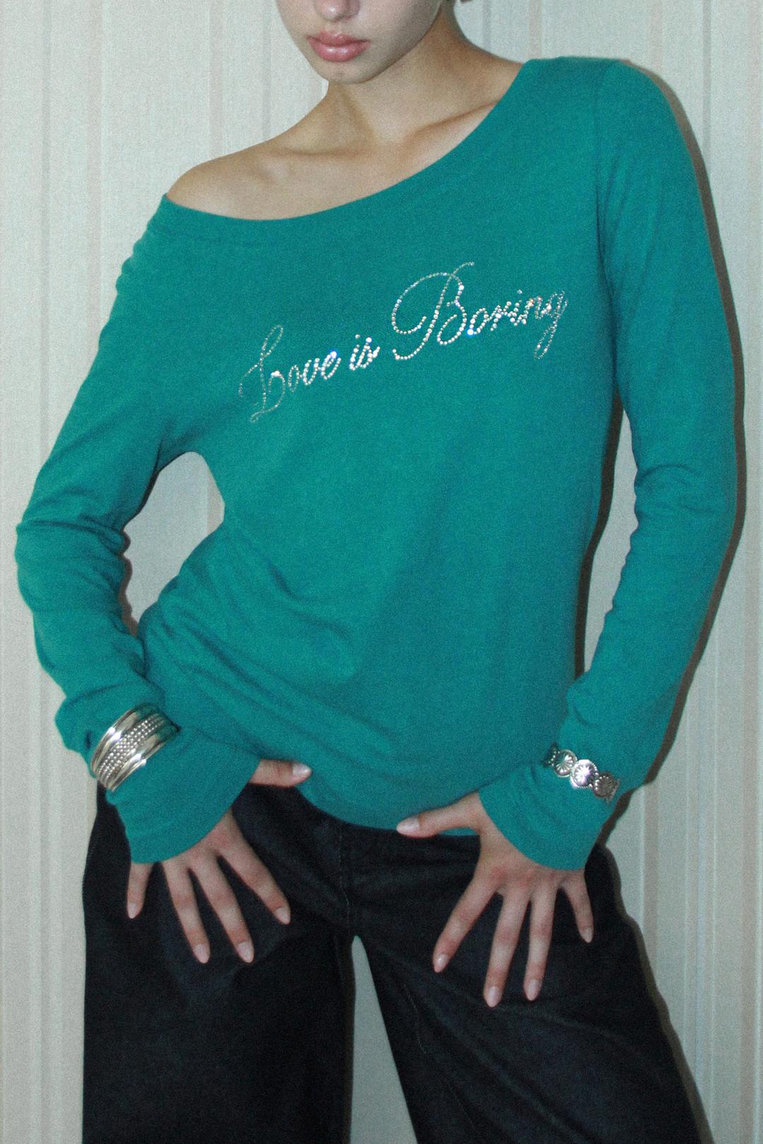 Love Is Boring Long Sleeve [Drop soon]