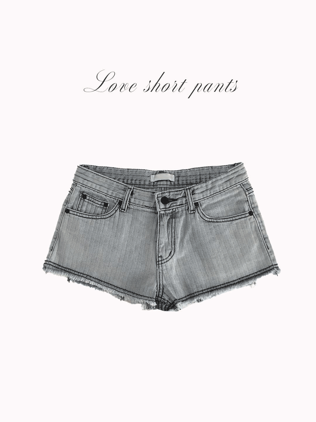love short pants