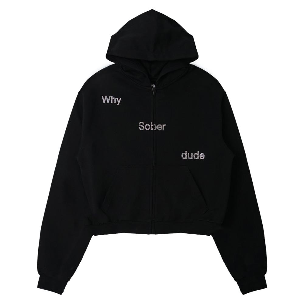 WHY SOBER DUDE HOODIE (BLACK)