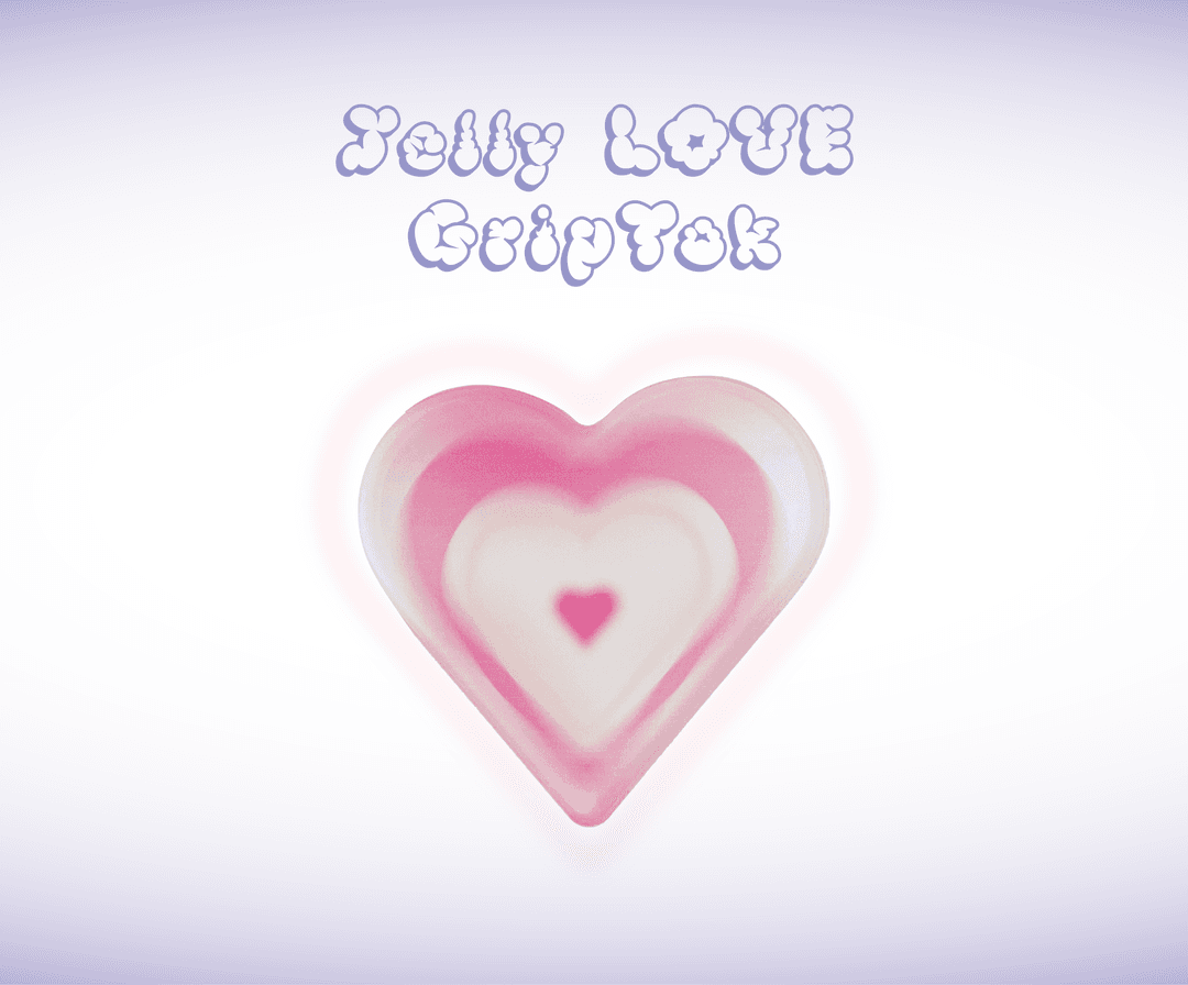 Jelly love grip tok
