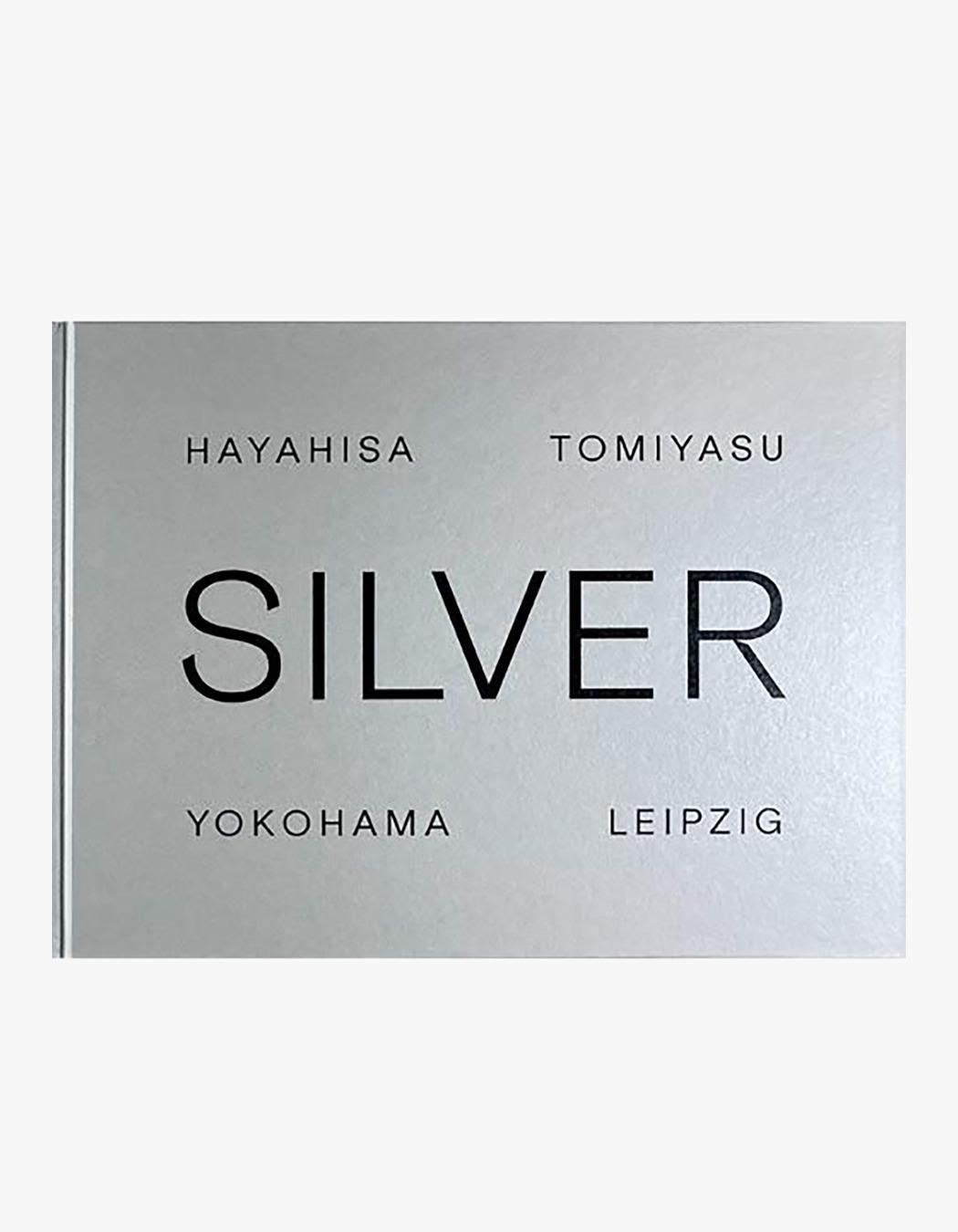 Hayahisa Tomiyasu : Silver Leipzig I Yokohama