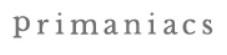 primaniacs