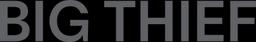 BIGTHIEF
