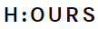 H:OURS