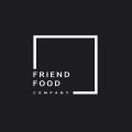 FRIEND FOOD