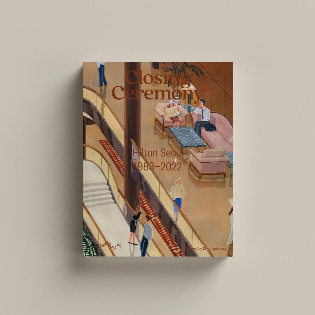 Closing Ceremony: Hilton Seoul, Book By Graphicabulary